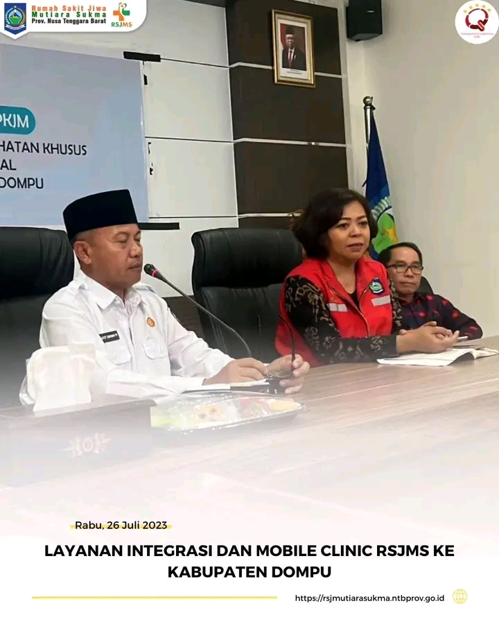 LAYANAN INTEGRASI DAN MOBILE CLINIC RSJMS KE KABUPATEN DOMPU